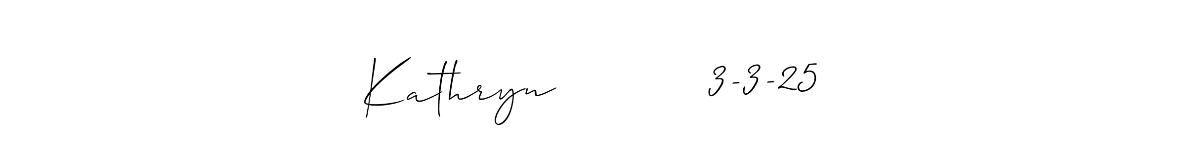 How to Draw Kathryn           3-3-25 signature style? Allison_Script is a latest design signature styles for name Kathryn           3-3-25. Kathryn           3-3-25 signature style 2 images and pictures png