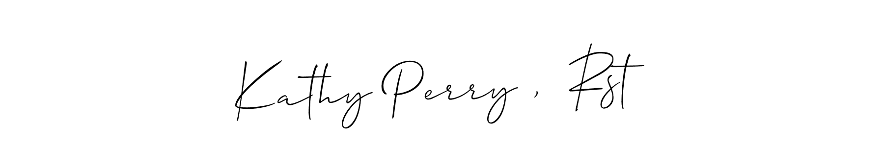 How to make Kathy Perry ,  Rst signature? Allison_Script is a professional autograph style. Create handwritten signature for Kathy Perry ,  Rst name. Kathy Perry ,  Rst signature style 2 images and pictures png