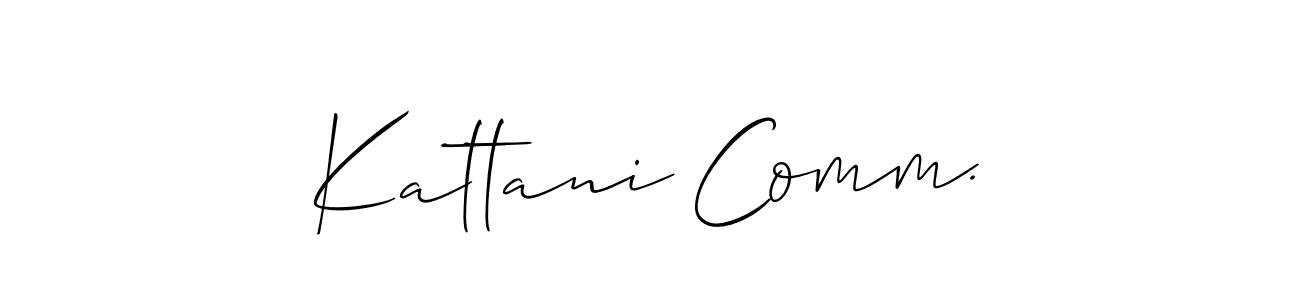 Also we have Kattani Comm. name is the best signature style. Create professional handwritten signature collection using Allison_Script autograph style. Kattani Comm. signature style 2 images and pictures png