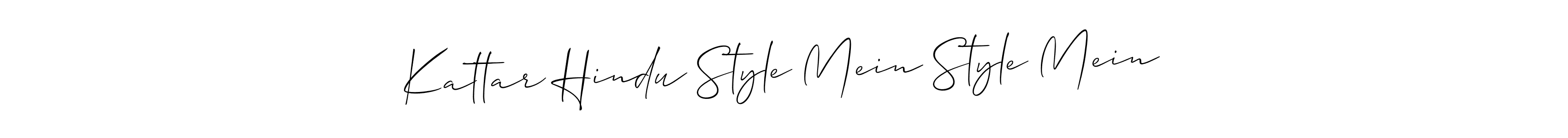 Similarly Allison_Script is the best handwritten signature design. Signature creator online .You can use it as an online autograph creator for name Kattar Hindu Style Mein Style Mein. Kattar Hindu Style Mein Style Mein signature style 2 images and pictures png