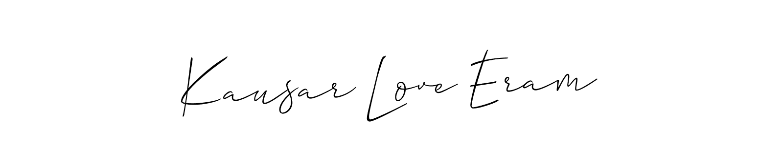 Make a beautiful signature design for name Kausar Love Eram. Use this online signature maker to create a handwritten signature for free. Kausar Love Eram signature style 2 images and pictures png