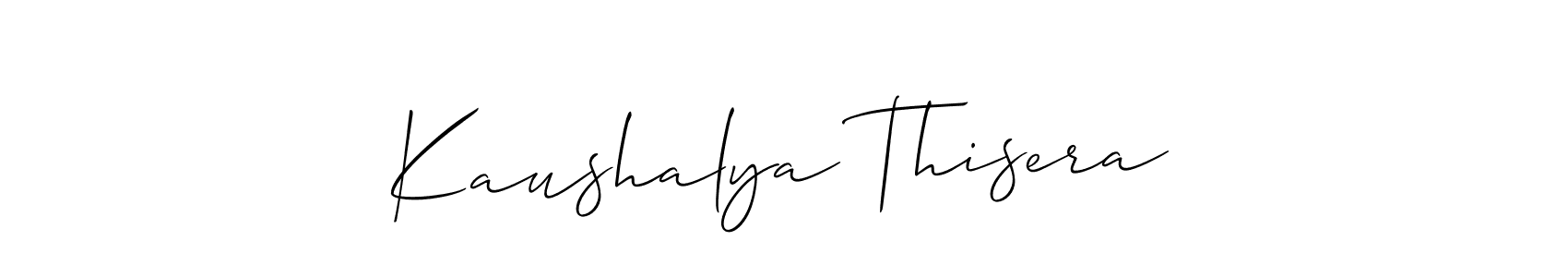 How to make Kaushalya Thisera name signature. Use Allison_Script style for creating short signs online. This is the latest handwritten sign. Kaushalya Thisera signature style 2 images and pictures png