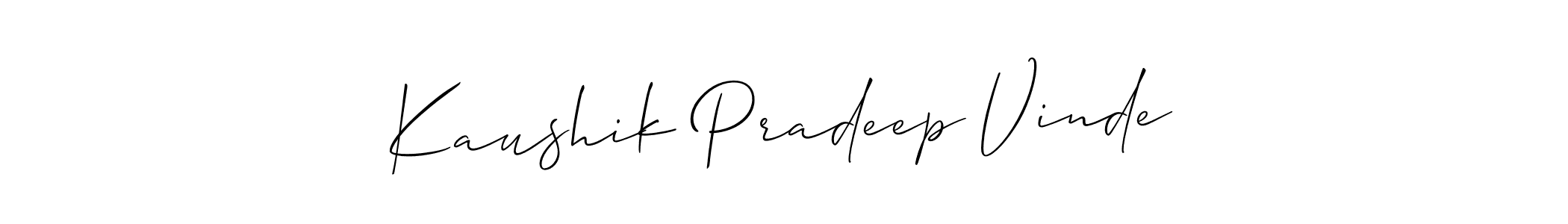 You should practise on your own different ways (Allison_Script) to write your name (Kaushik Pradeep Vinde) in signature. don't let someone else do it for you. Kaushik Pradeep Vinde signature style 2 images and pictures png