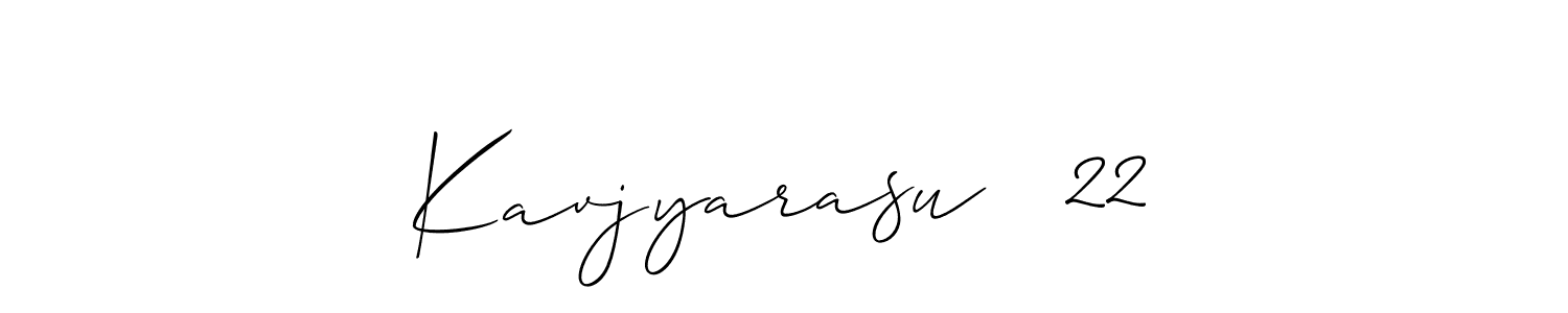 Create a beautiful signature design for name Kavjyarasu   22. With this signature (Allison_Script) fonts, you can make a handwritten signature for free. Kavjyarasu   22 signature style 2 images and pictures png