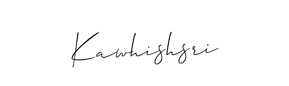How to make Kawhishsri signature? Allison_Script is a professional autograph style. Create handwritten signature for Kawhishsri name. Kawhishsri signature style 2 images and pictures png