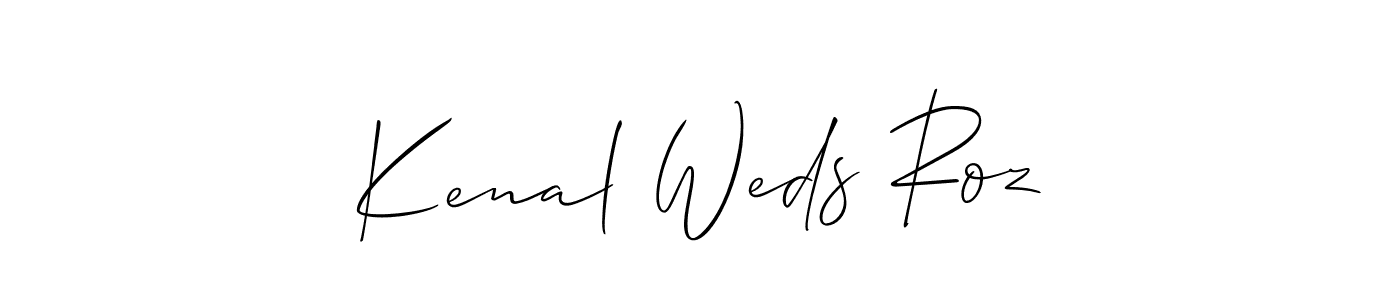 Make a short Kenal Weds Roz signature style. Manage your documents anywhere anytime using Allison_Script. Create and add eSignatures, submit forms, share and send files easily. Kenal Weds Roz signature style 2 images and pictures png