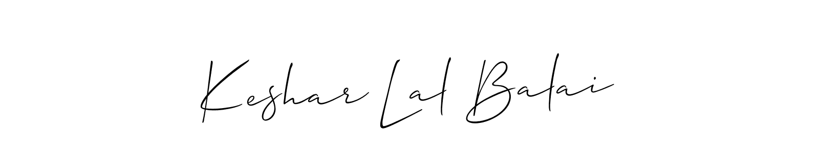 Make a short Keshar Lal Balai signature style. Manage your documents anywhere anytime using Allison_Script. Create and add eSignatures, submit forms, share and send files easily. Keshar Lal Balai signature style 2 images and pictures png