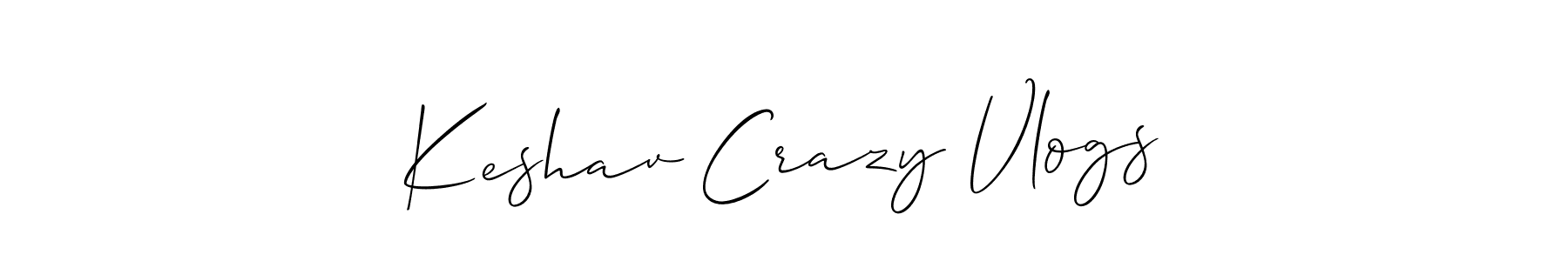 This is the best signature style for the Keshav Crazy Vlogs name. Also you like these signature font (Allison_Script). Mix name signature. Keshav Crazy Vlogs signature style 2 images and pictures png
