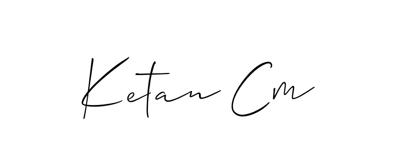 Use a signature maker to create a handwritten signature online. With this signature software, you can design (Allison_Script) your own signature for name Ketan Cm. Ketan Cm signature style 2 images and pictures png