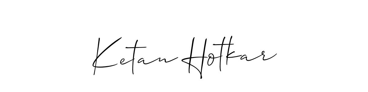 Use a signature maker to create a handwritten signature online. With this signature software, you can design (Allison_Script) your own signature for name Ketan Hotkar. Ketan Hotkar signature style 2 images and pictures png
