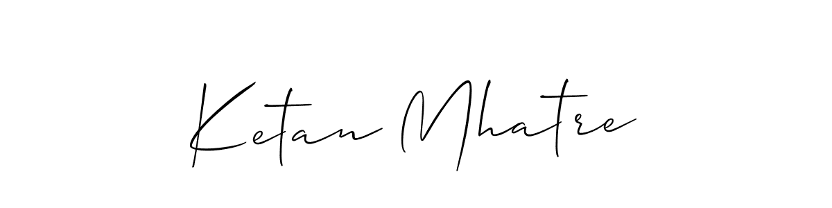 How to make Ketan Mhatre signature? Allison_Script is a professional autograph style. Create handwritten signature for Ketan Mhatre name. Ketan Mhatre signature style 2 images and pictures png