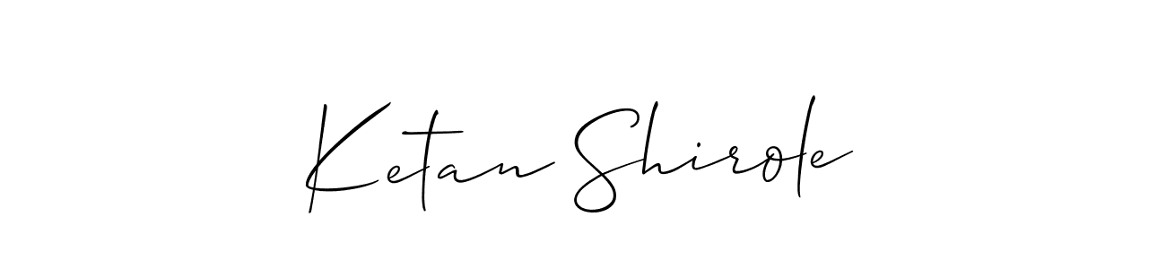 Make a short Ketan Shirole signature style. Manage your documents anywhere anytime using Allison_Script. Create and add eSignatures, submit forms, share and send files easily. Ketan Shirole signature style 2 images and pictures png