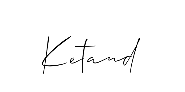 Design your own signature with our free online signature maker. With this signature software, you can create a handwritten (Allison_Script) signature for name Ketand. Ketand signature style 2 images and pictures png