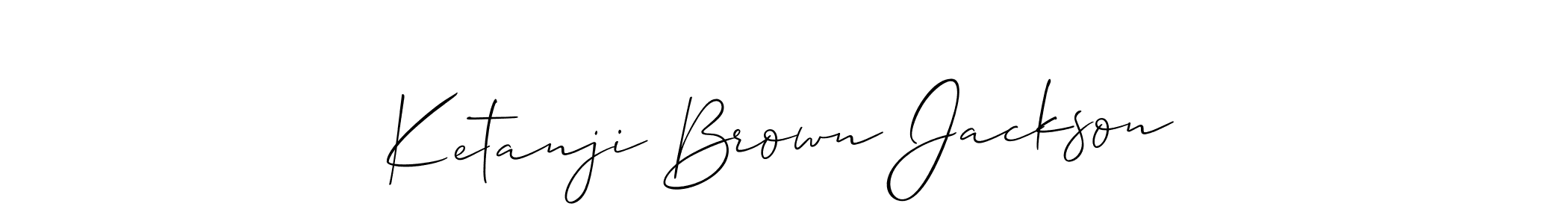 Create a beautiful signature design for name Ketanji Brown Jackson. With this signature (Allison_Script) fonts, you can make a handwritten signature for free. Ketanji Brown Jackson signature style 2 images and pictures png