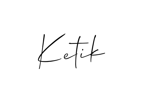 Ketik stylish signature style. Best Handwritten Sign (Allison_Script) for my name. Handwritten Signature Collection Ideas for my name Ketik. Ketik signature style 2 images and pictures png