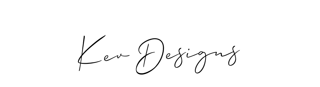 Create a beautiful signature design for name Kev Designs. With this signature (Allison_Script) fonts, you can make a handwritten signature for free. Kev Designs signature style 2 images and pictures png