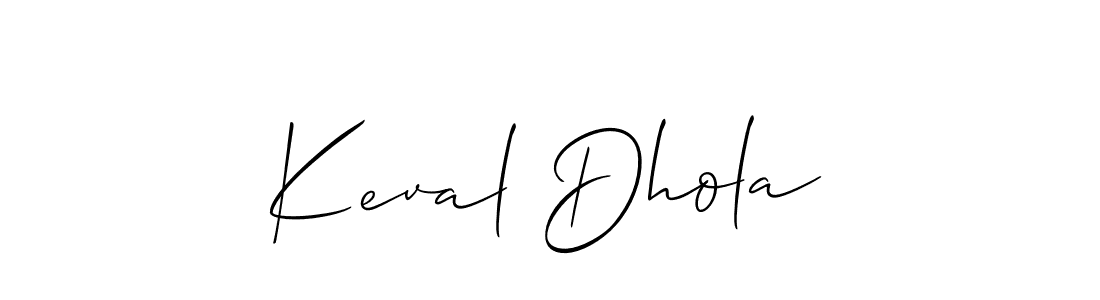 The best way (Allison_Script) to make a short signature is to pick only two or three words in your name. The name Keval Dhola include a total of six letters. For converting this name. Keval Dhola signature style 2 images and pictures png