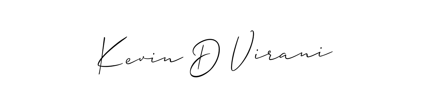 Design your own signature with our free online signature maker. With this signature software, you can create a handwritten (Allison_Script) signature for name Kevin D Virani. Kevin D Virani signature style 2 images and pictures png