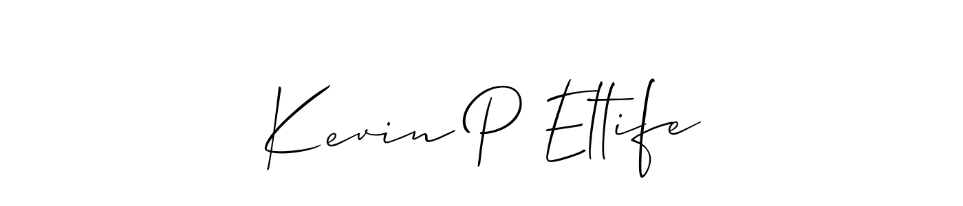 Create a beautiful signature design for name Kevin P Eltife. With this signature (Allison_Script) fonts, you can make a handwritten signature for free. Kevin P Eltife signature style 2 images and pictures png