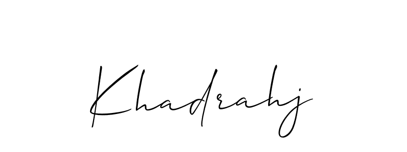 Make a beautiful signature design for name Khadrahj. With this signature (Allison_Script) style, you can create a handwritten signature for free. Khadrahj signature style 2 images and pictures png