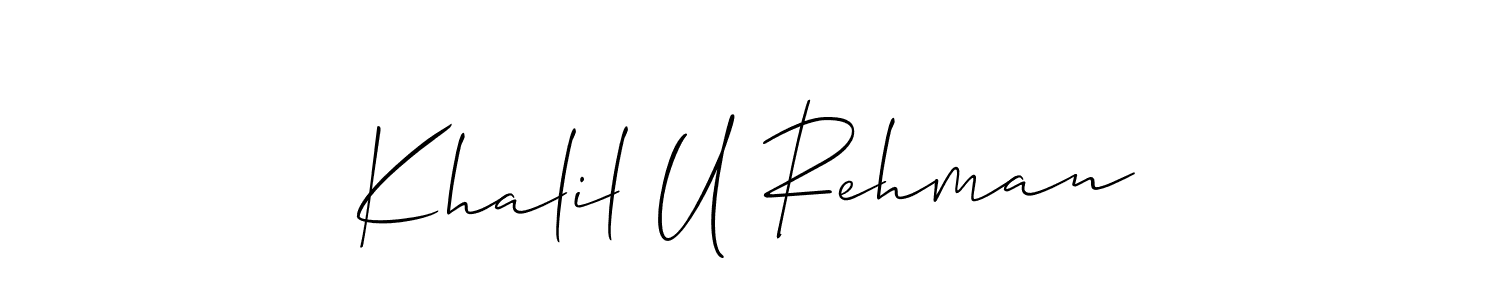 You should practise on your own different ways (Allison_Script) to write your name (Khalil U Rehman) in signature. don't let someone else do it for you. Khalil U Rehman signature style 2 images and pictures png