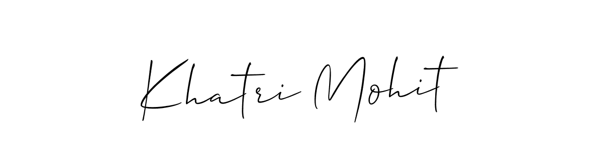 Make a beautiful signature design for name Khatri Mohit. With this signature (Allison_Script) style, you can create a handwritten signature for free. Khatri Mohit signature style 2 images and pictures png