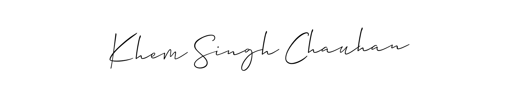 Design your own signature with our free online signature maker. With this signature software, you can create a handwritten (Allison_Script) signature for name Khem Singh Chauhan. Khem Singh Chauhan signature style 2 images and pictures png