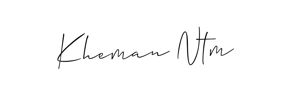 Make a beautiful signature design for name Kheman Ntm. Use this online signature maker to create a handwritten signature for free. Kheman Ntm signature style 2 images and pictures png