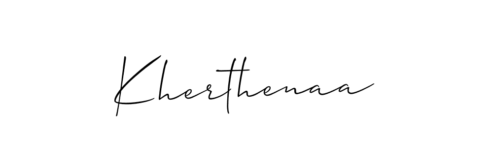 Make a short Kherthenaa signature style. Manage your documents anywhere anytime using Allison_Script. Create and add eSignatures, submit forms, share and send files easily. Kherthenaa signature style 2 images and pictures png