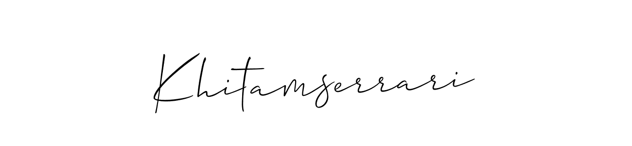 Make a beautiful signature design for name Khitamserrari. With this signature (Allison_Script) style, you can create a handwritten signature for free. Khitamserrari signature style 2 images and pictures png