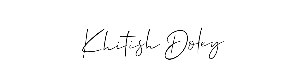 if you are searching for the best signature style for your name Khitish Doley. so please give up your signature search. here we have designed multiple signature styles  using Allison_Script. Khitish Doley signature style 2 images and pictures png