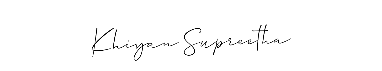 Also You can easily find your signature by using the search form. We will create Khiyan Supreetha name handwritten signature images for you free of cost using Allison_Script sign style. Khiyan Supreetha signature style 2 images and pictures png