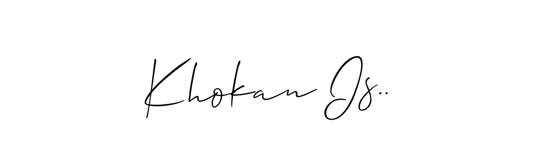 You should practise on your own different ways (Allison_Script) to write your name (Khokan Is..) in signature. don't let someone else do it for you. Khokan Is.. signature style 2 images and pictures png