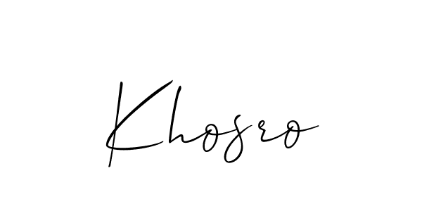 Also we have Khosro name is the best signature style. Create professional handwritten signature collection using Allison_Script autograph style. Khosro signature style 2 images and pictures png