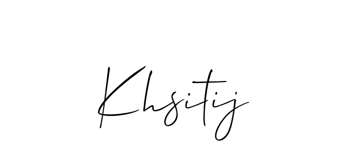 Use a signature maker to create a handwritten signature online. With this signature software, you can design (Allison_Script) your own signature for name Khsitij. Khsitij signature style 2 images and pictures png