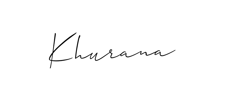 Make a short Khurana  signature style. Manage your documents anywhere anytime using Allison_Script. Create and add eSignatures, submit forms, share and send files easily. Khurana  signature style 2 images and pictures png