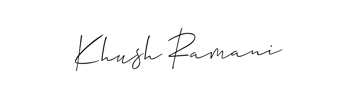 Also we have Khush Ramani name is the best signature style. Create professional handwritten signature collection using Allison_Script autograph style. Khush Ramani signature style 2 images and pictures png