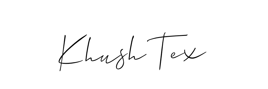 if you are searching for the best signature style for your name Khush Tex. so please give up your signature search. here we have designed multiple signature styles  using Allison_Script. Khush Tex signature style 2 images and pictures png