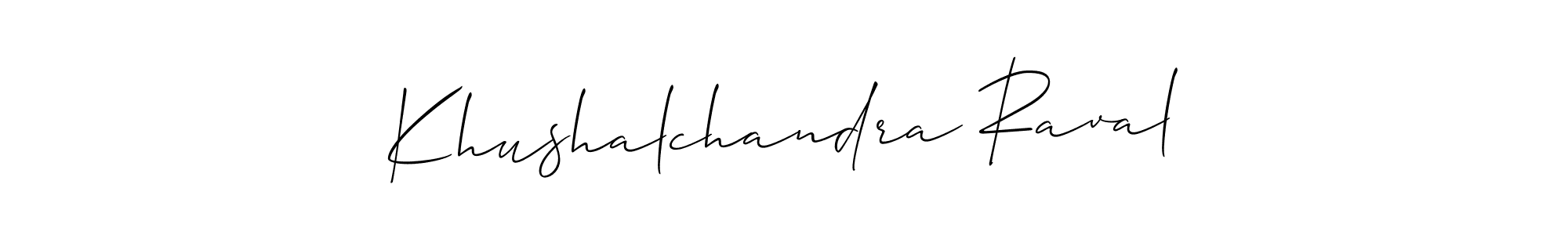 This is the best signature style for the Khushalchandra Raval name. Also you like these signature font (Allison_Script). Mix name signature. Khushalchandra Raval signature style 2 images and pictures png