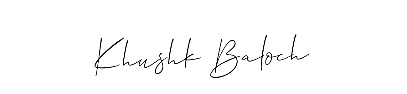 Create a beautiful signature design for name Khushk Baloch. With this signature (Allison_Script) fonts, you can make a handwritten signature for free. Khushk Baloch signature style 2 images and pictures png