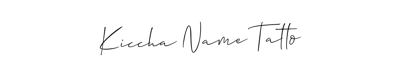 Design your own signature with our free online signature maker. With this signature software, you can create a handwritten (Allison_Script) signature for name Kiccha Name Tatto. Kiccha Name Tatto signature style 2 images and pictures png