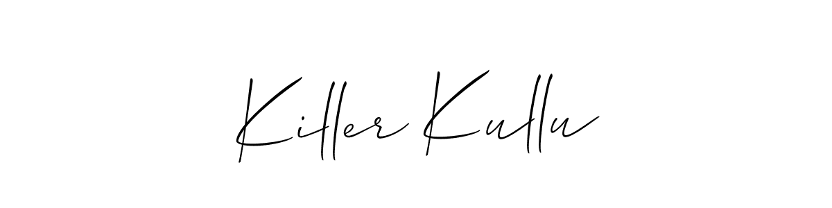 You should practise on your own different ways (Allison_Script) to write your name (Killer Kullu) in signature. don't let someone else do it for you. Killer Kullu signature style 2 images and pictures png