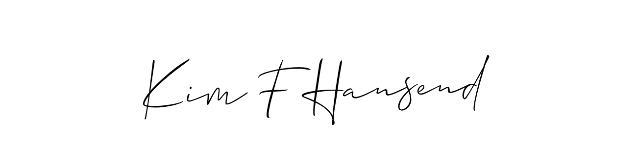 Make a beautiful signature design for name Kim F Hansend. With this signature (Allison_Script) style, you can create a handwritten signature for free. Kim F Hansend signature style 2 images and pictures png