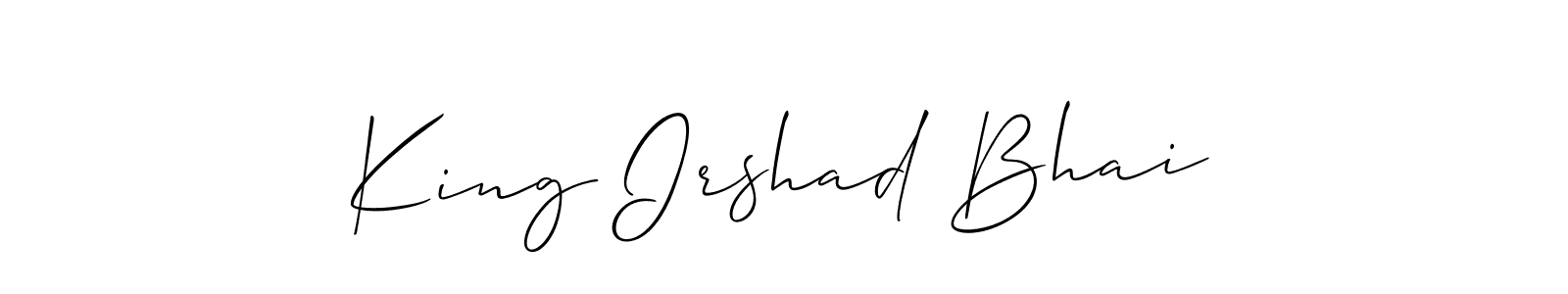 Use a signature maker to create a handwritten signature online. With this signature software, you can design (Allison_Script) your own signature for name King Irshad Bhai. King Irshad Bhai signature style 2 images and pictures png