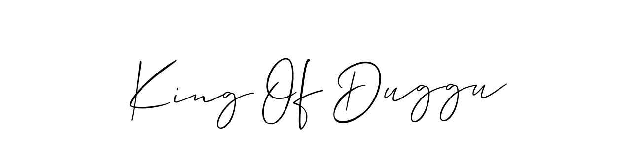 How to make King Of Duggu signature? Allison_Script is a professional autograph style. Create handwritten signature for King Of Duggu name. King Of Duggu signature style 2 images and pictures png