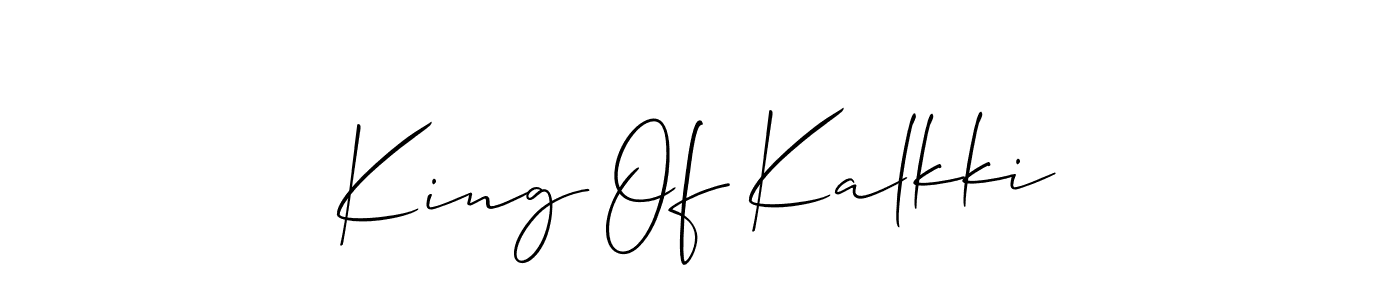 Also You can easily find your signature by using the search form. We will create King Of Kalkki name handwritten signature images for you free of cost using Allison_Script sign style. King Of Kalkki signature style 2 images and pictures png