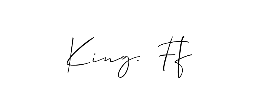 How to make King.  Ff signature? Allison_Script is a professional autograph style. Create handwritten signature for King.  Ff name. King.  Ff signature style 2 images and pictures png