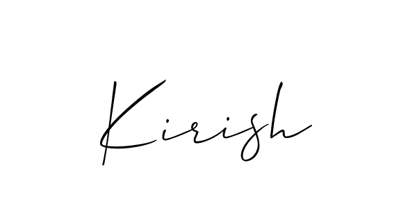 if you are searching for the best signature style for your name Kirish. so please give up your signature search. here we have designed multiple signature styles  using Allison_Script. Kirish signature style 2 images and pictures png