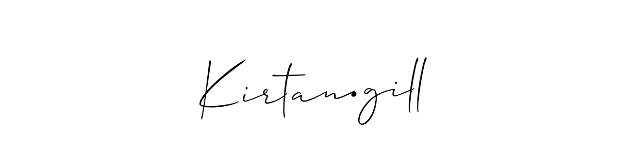 Make a beautiful signature design for name Kirtan•gill. With this signature (Allison_Script) style, you can create a handwritten signature for free. Kirtan•gill signature style 2 images and pictures png