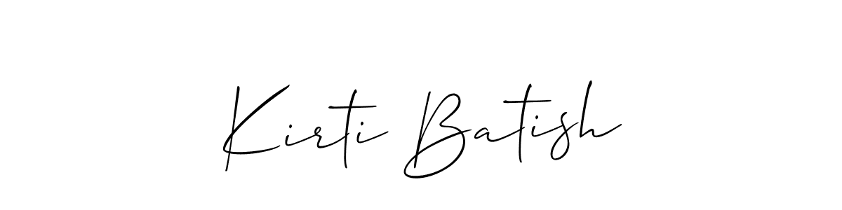 It looks lik you need a new signature style for name Kirti Batish. Design unique handwritten (Allison_Script) signature with our free signature maker in just a few clicks. Kirti Batish signature style 2 images and pictures png